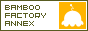 BAMBOO FACTORY ANNEX